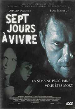 3475001001009 Sept Jours A Vivre (Amanda Plummer - Sean Pertwee) FR DVD