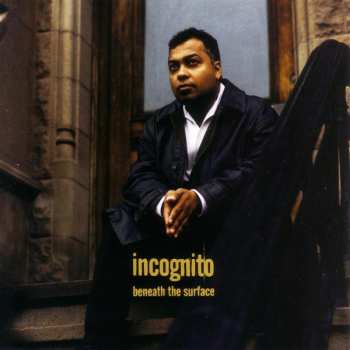 731453407121 Incognito - Beneath The Surface CD