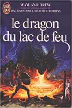 9782277214908 Le Dragon Du Lac De Fau (dragons'slayer) Livre