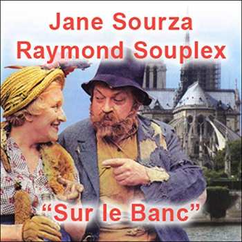 5510112336 Jane Sourza Et Raymond Souplex Sur Le Banc 33T30 cv 124