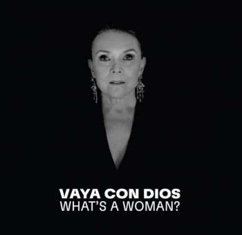 5400863081614 Vaya Con Dios What S A Woman (Best Of 2022) CD