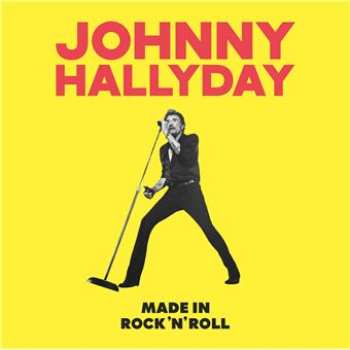 5054197681738 Johnny Hallyday Made In Rock N Roll (Edition Limitee Coffret Deluxe) CD