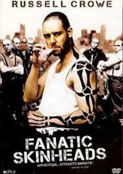 5510113564 Fanatic Skinheads Dvd Fr Avec Russel Crowe