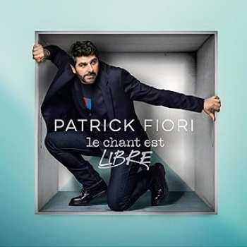 5510113637 Patrick Fiori - Le Chant Est Libre Cd