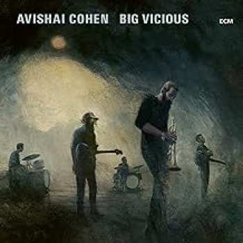 602508360251 vishai Cohen - Big Vicious (2020) CD