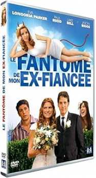 3475001015280 Le Fantome De Mon Ex Fiance (Eva Longoria) FR DVD