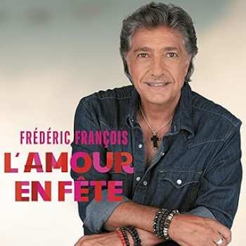 199584006826 Frederic Francois - L'Amour En Fête