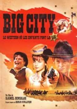 5410865421936 Big City Le Western Ou Les Enfants Font La Loi Dvd