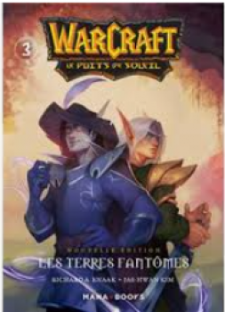 9791035508951 WARCRAFT - LA TRILOGIE DU PUITS DE SOLEIL - Tome 3 - Nouvelle édition