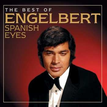5510117620 ngelbert Humperdinck Spanish Eyes: Best of cd