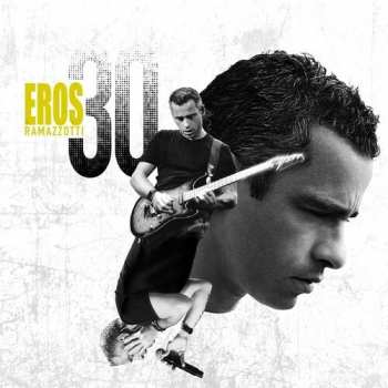888750346421 ros Ramazotti - Eros 30 Cd